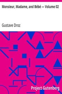 Monsieur, Madame, and Bébé — Volume 02