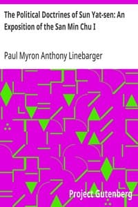 The Political Doctrines of Sun Yat-sen: An Exposition of the San Min Chu I