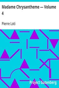 Madame Chrysantheme — Volume 4
