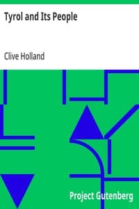 Tyrol and Its People