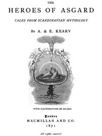 The Heroes of Asgard: Tales from Scandinavian Mythology