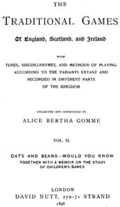 The Traditional Games of England, Scotland, and Ireland (Vol 2 of 2): With Tunes, Singing-Rhymes, and Methods of Playing etc.