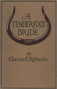 A Tenderfoot Bride: Tales from an Old Ranch