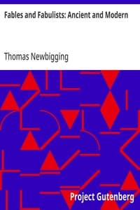 Fables and Fabulists: Ancient and Modern