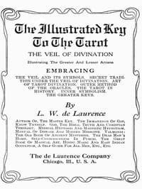 The Illustrated Key to the Tarot: The Veil of Divination