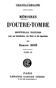 Mémoires d'Outre-Tombe, Tome 3