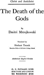 The Death of the Gods: (Christ and Antichrist, 1 of 3)