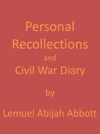 Personal Recollections and Civil War Diary, 1864