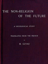 The Non-religion of the Future: A Sociological Study