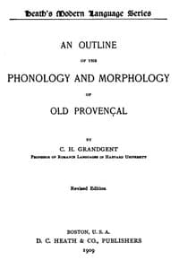 An Outline of the Phonology and Morphology of Old Provençal