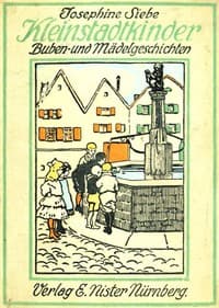 Kleinstadtkinder: Buben und Mädelgeschichten