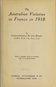 The Australian Victories in France in 1918