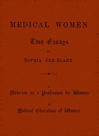 Medical Women: Two Essays