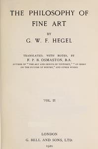 The Philosophy of Fine Art, volume 2 (of 4): Hegel's Aesthetik