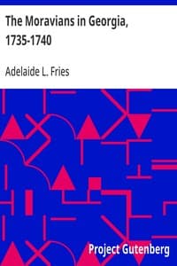 The Moravians in Georgia, 1735-1740