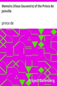 Memoirs (Vieux Souvenirs) of the Prince de Joinville