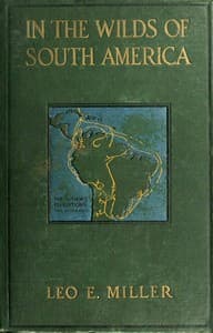 In the Wilds of South America