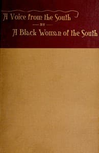 A Voice from the South: By a Black Woman of the South