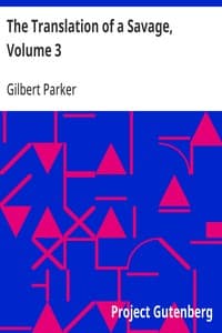 The Translation of a Savage, Volume 3