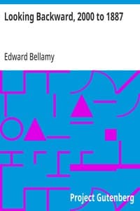 Looking Backward, 2000 to 1887