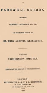 A Farewell Sermon: delivered on Sunday, October 23, A.D. 1842, at the Parish Church of St. Mary Abbotts, Kensington
