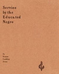 Service by the Educated Negro: Address of Roscoe Conkling Bruce of Tuskegee Institute at the Commencement Exercises of the M Street High School Metropolitan A. M. E. Church Washington, D.C., June 16, 1903