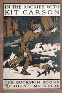 In the Rockies with Kit Carson