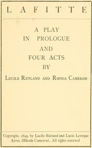 Lafitte, a play in prologue and four acts