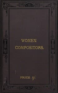 Women compositors : $b A guide to the composing room