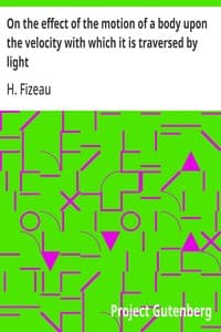 On the effect of the motion of a body upon the velocity with which it is traversed by light