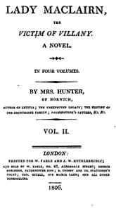Lady Maclairn, the victim of villany : $b A novel, volume 2 (of 4)