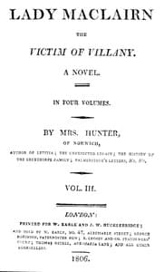 Lady Maclairn, the victim of villany : $b A novel, volume 3 (of 4)
