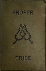 Proper pride : $b A novel. Volume 1 (of 3)
