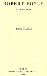 Robert Boyle : $b A biography