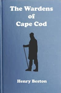 The Wardens of Cape Cod : $b The achievements of the Coast Guard Patrol