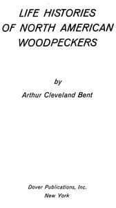 Life histories of North American woodpeckers