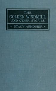 The golden windmill, and other stories