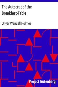 The Autocrat of the Breakfast-Table