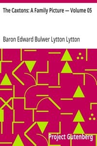 The Caxtons: A Family Picture — Volume 05