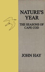 Nature's year : $b The seasons of Cape Cod