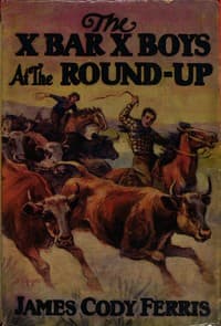 The X Bar X boys at the round-up