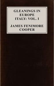 Gleanings in Europe : $b Italy, vol. 1 of 2