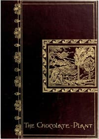 The chocolate-plant (Theobroma cacao) and its products