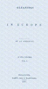 Gleanings in Europe : $b France, vol. 1 of 2
