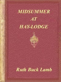 Midsummer at Hay-Lodge