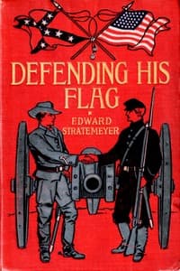 Defending his flag : $b or, A boy in blue and a boy in grey