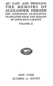 My past and thoughts, vol. 2 (of 6) : $b The memoirs of Alexander Herzen