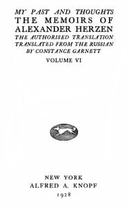 My past and thoughts, vol. 6 (of 6) : $b The memoirs of Alexander Herzen