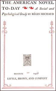 The American novel to-day : $b A social and psychological study