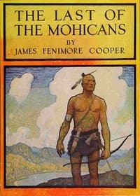 The Last of the Mohicans; A narrative of 1757
